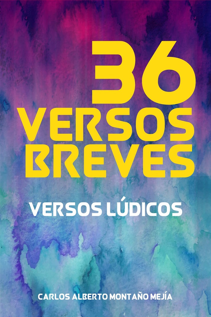 36 versos breves | Mejía, Montaño Mejía