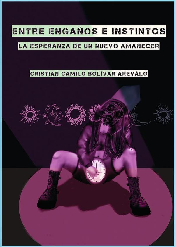 Entre Engaños e Instintos | Cristian Bolívar