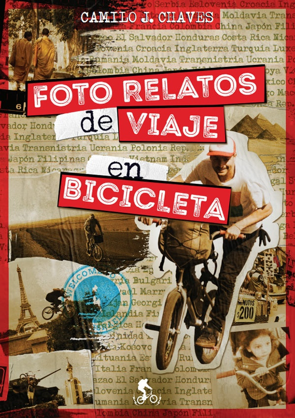 Foto Relatos de Viaje en Bicicleta | Camilo José Chaves Montilla