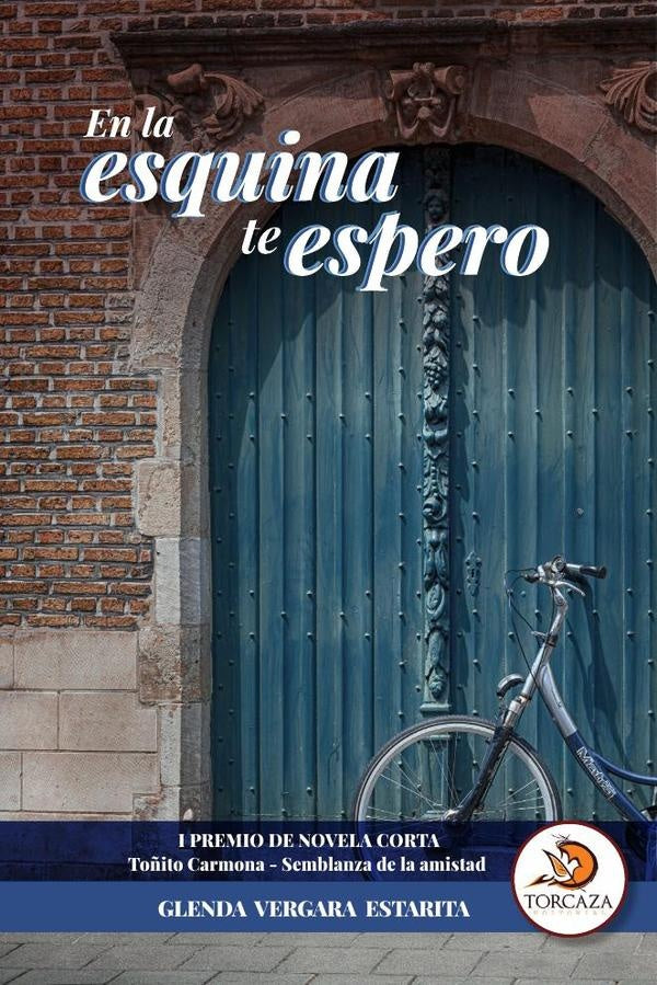 En la esquina te espero | Glenda Vergara Estarita