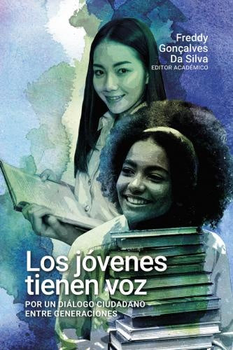 Los jóvenes tienen voz | Ariza Martínez, Freddy