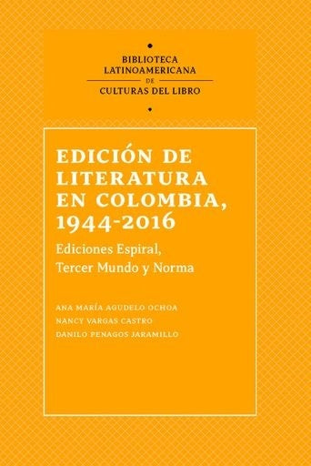 Edición de literatura en Colombia | Agudelo Ochoa, Vargas Castro y otros