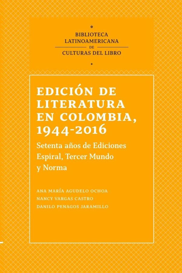 Edición de literatura en Colombia | Penagos Jaramillo, Vargas Castro y otros