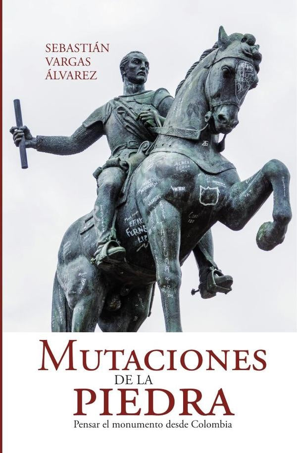 Mutaciones de la piedra | Sebastián Vargas Álvarez