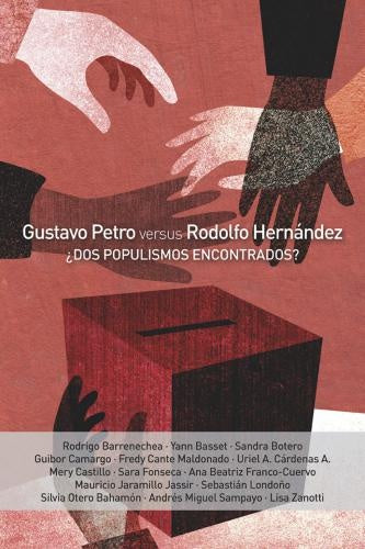 Gustavo Petro vs. Rodolfo Hernández | Rodrigo Barrenechea