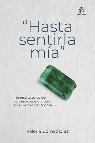 Hasta sentirla mía | Valeria Gómez Díaz