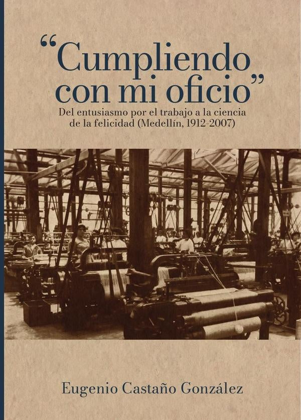 Cumpliendo con mi oficio | Eugenio Castaño González
