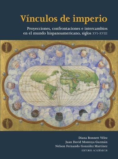 Vínculos de imperio | González Martínez, Bonnett Vélez y otros