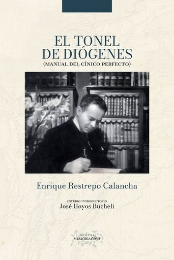 El tonel de Diógenes | Enrique Restrepo Calancha