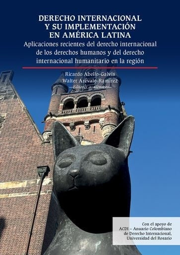 Derecho internacional y su implementación en América Latina | Arévalo-Ramírez, Abello-Galvis y otros