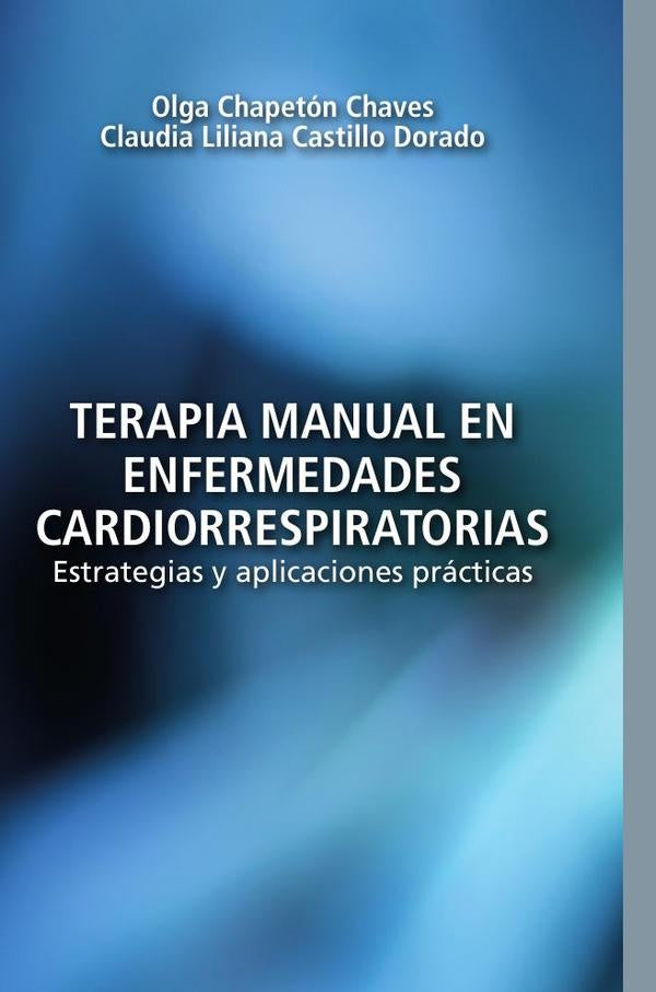 Terapia manual en enfermedades cardiorrespiratorias | Chapetón Chaves, Castillo Dorado