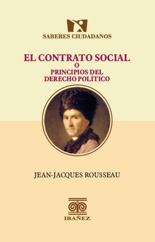 El contrato social o principios del derecho poítico | Jean-Jacques Rousseau
