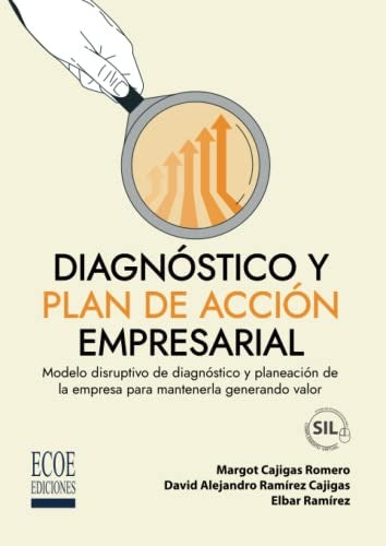 Diagnóstico y plan de acción empresarial | Cajigas Romero, Ramírez Cajigas y otros