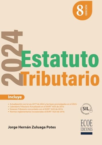 Estatuto tributario 2024 - 8va edición | Jorge Hernán Zuluaga Potes