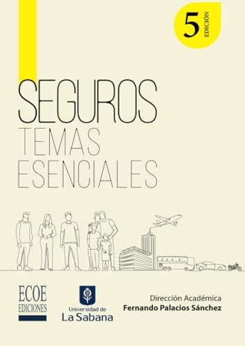 Seguros. Temas esenciales - 5ta edición | Fernando Palacios Sánchez