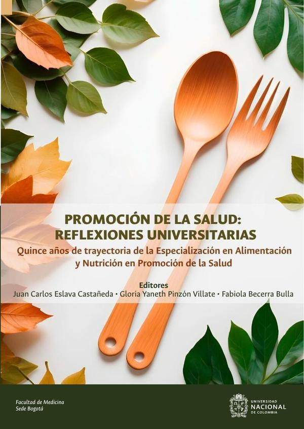 Promoción de la salud: reflexiones universitarias | Pinzón Villate, Eslava Castañeda