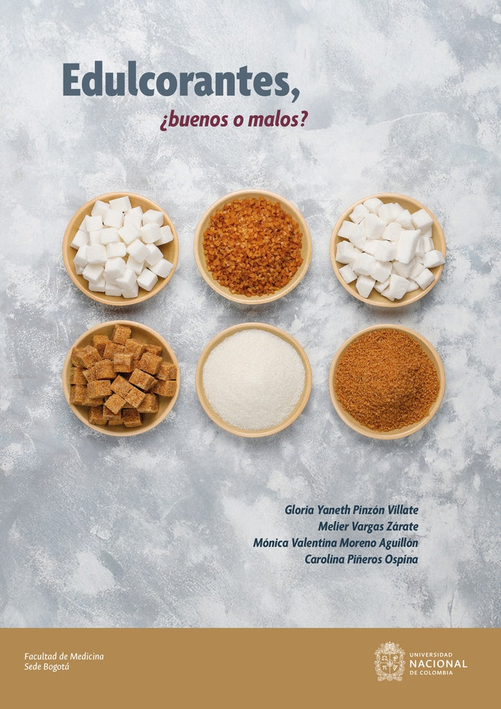 Edulcorantes, ¿buenos o malos? | Pinzón Villate, Melier