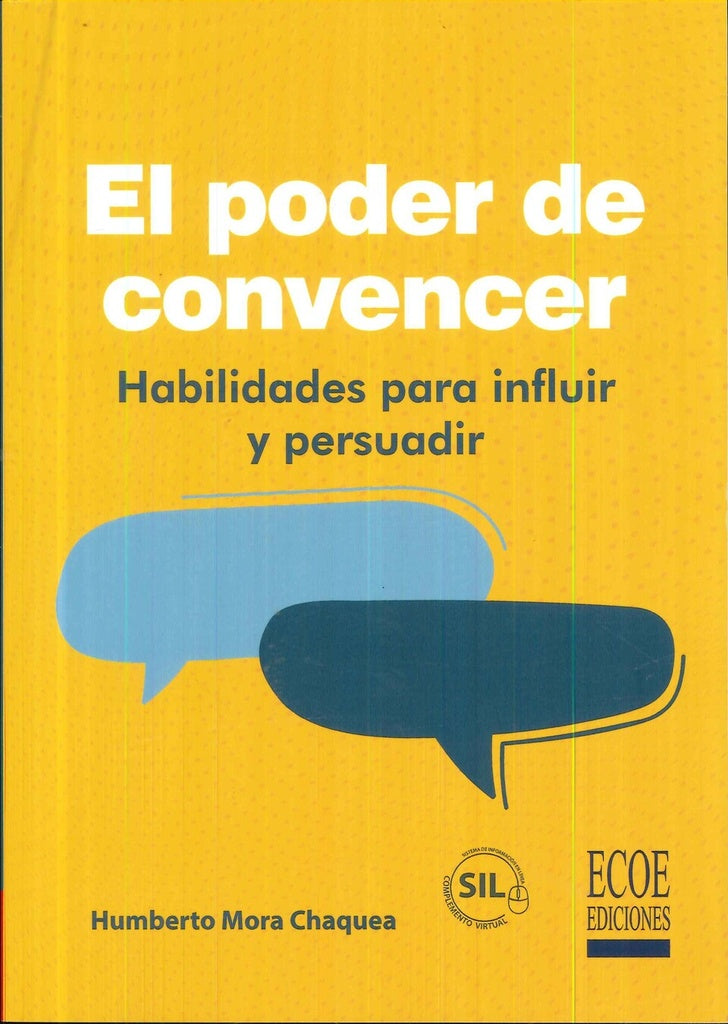 El poder de convencer | Humberto Mora Chaquea