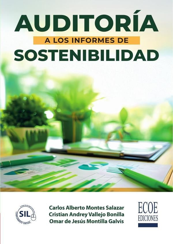 Auditoría a los informes de sostenibilidad - 1ra edición | Montilla Galvis, Vallejo Bonilla y otros