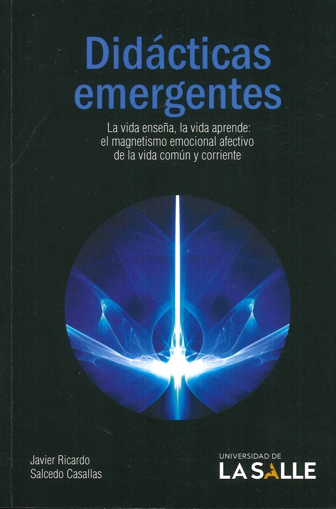 Didácticas emergentes | Salcedo Casallas, Salcedo