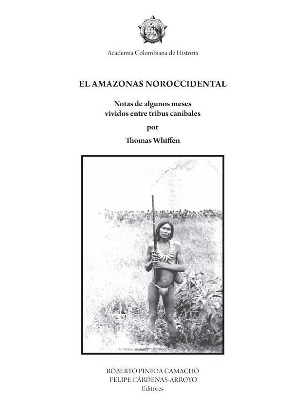 El amazonas noroccidental  | THOMAS WHIFFEN