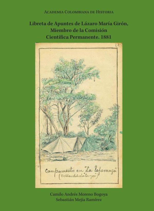 Libreta de Apuntes de Lázaro María Girón, Miembro de la Comisión Científica Permanente. 1881 | Mejía, Moreno