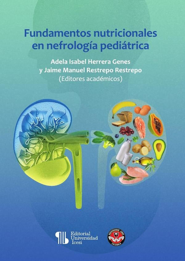 Fundamentos nutricionales en nefrología pediátrica | Vários, Vários y otros