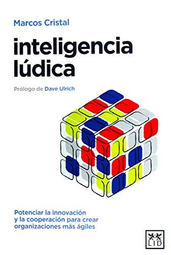 Inteligencia lúdica | Marcos Cristal