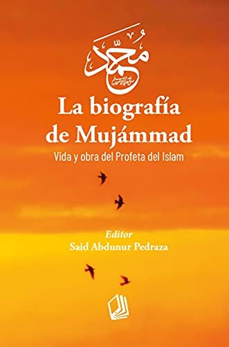 La Biografía de Mujámmad | Varios autores, Varios autores y otros