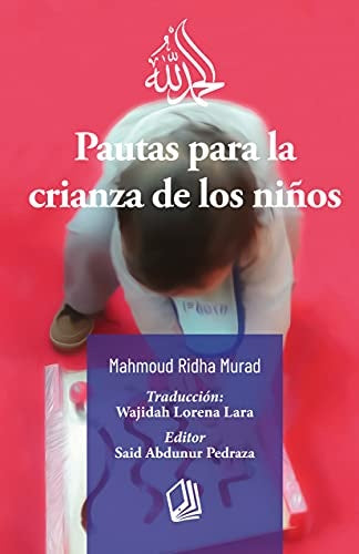 Pautas para la crianza de los niños | Crofort, Pedraza y otros