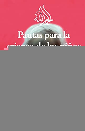 Pautas para la crianza de los niños | Crofort, Pedraza y otros