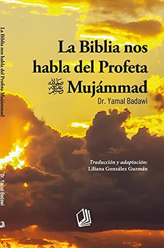 La Biblia nos habla del Profeta Mujámmad | Crofort, Pedraza y otros