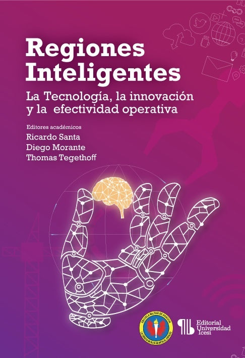 Regiones inteligentes: la tecnología, la innovación y la efectividad operativa | Autores Varios, Autores Varios y otros