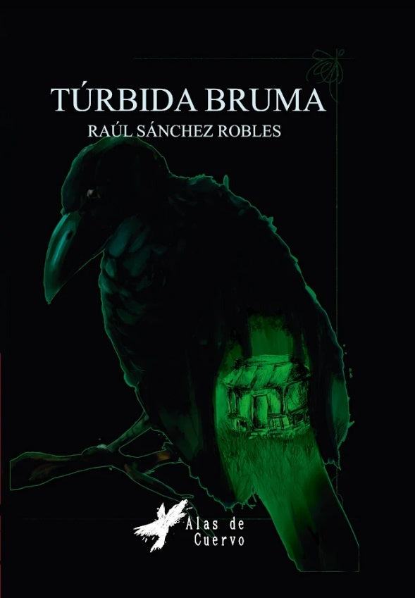 Túrbida bruma | Raúl Sánchez Robles