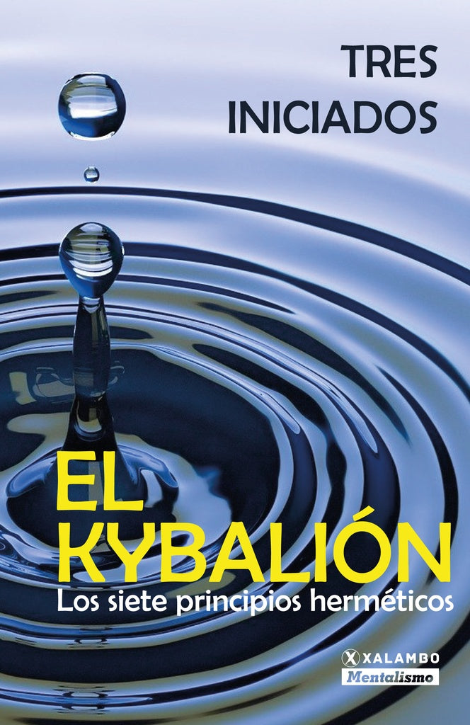 El Kybalión | Tres Iniciados, TRES INICIADOS