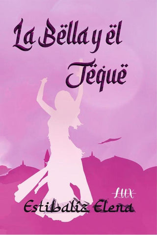 La bella y el jeque | Elena  Torrealba