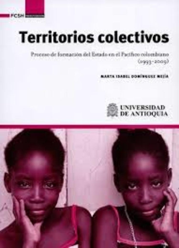 Territorios colectivos | Marta Domínguez Mejía