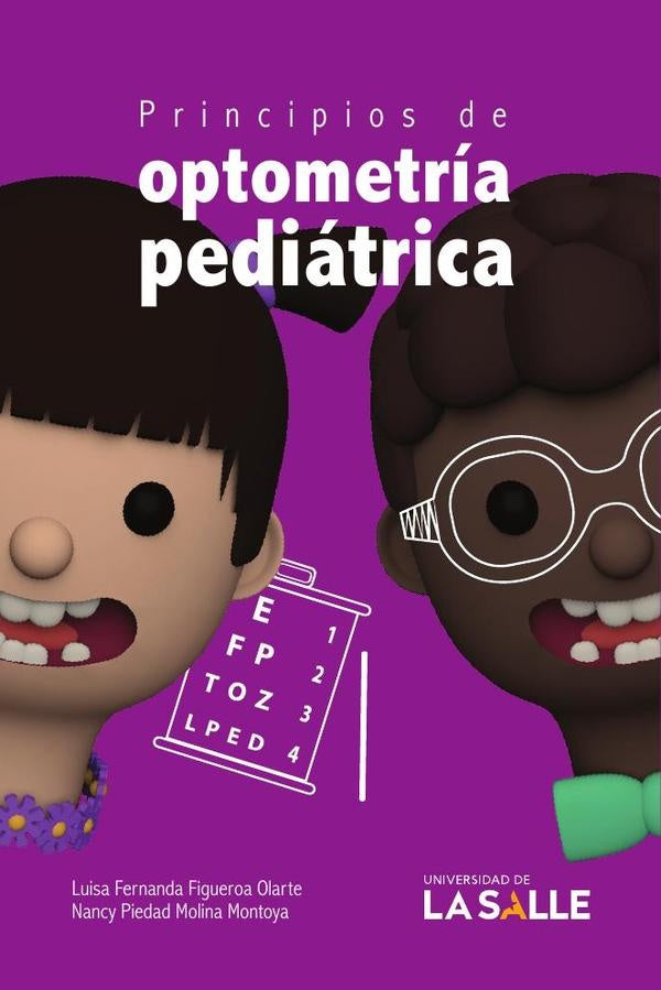 Principios de optometría pediátrica | Molina Montoya, Figueroa Olarte