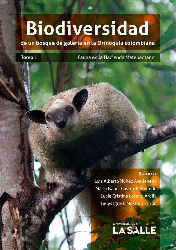 Biodiversidad de un bosque de galería en la Orinoquía colombiana | Lozano Ardila, Núñez Avellaneda y otros