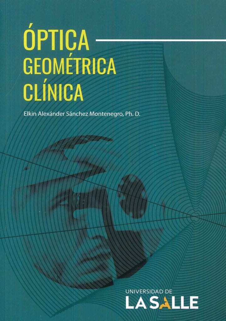 Óptica geométrica clínica | Elkin Alexánder Sánchez Montenegro