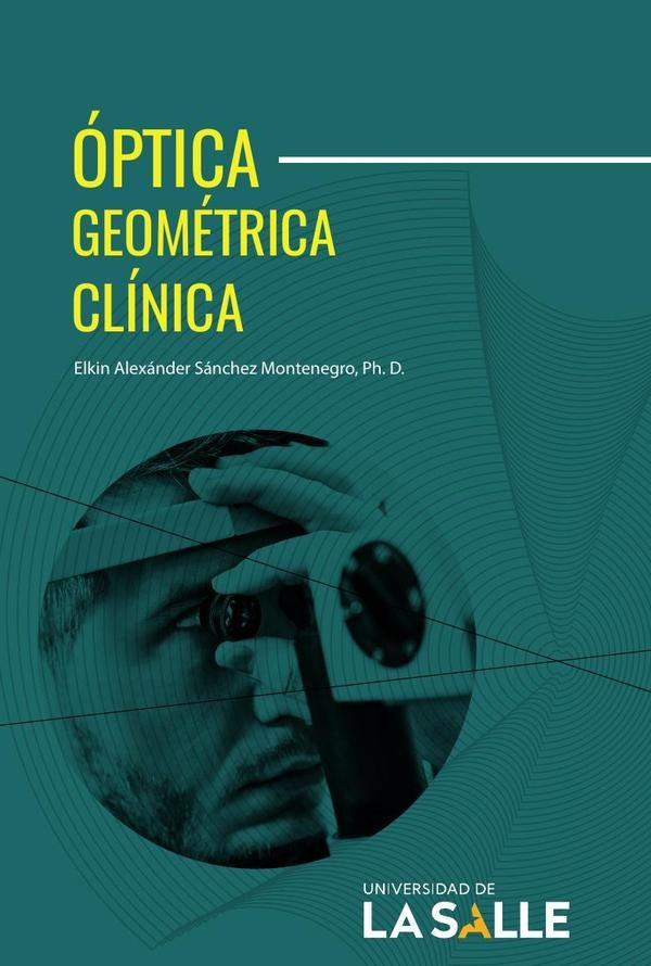 Óptica geométrica clínica | Elkin Alexánder Sánchez Montenegro