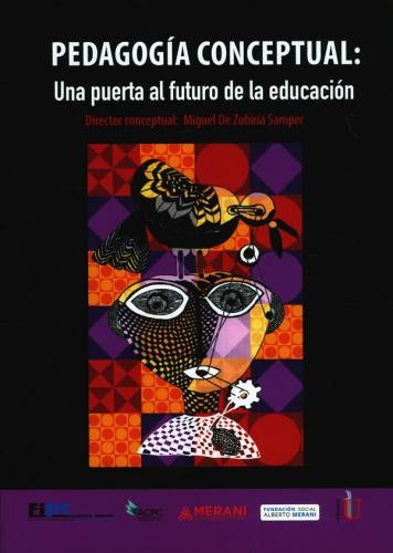Pedagogía conceptual: una puerta al futuro de la educación | Miguel de Zubiria Samper