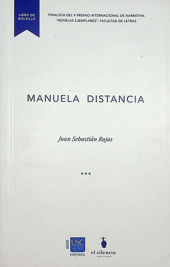 Manuela Distancia | Juan Sebastián Rojas Miranda