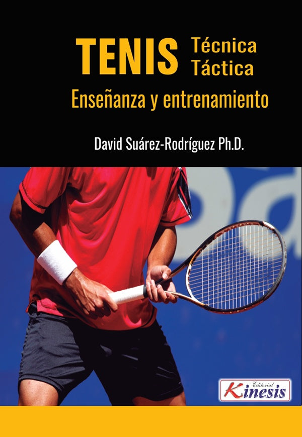 TENIS: Técnica-Táctica | DAVID SUÁREZ-RODRÍGUEZ