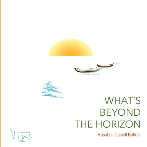 What's Beyond the Horizon | Rosabell Castell Britton