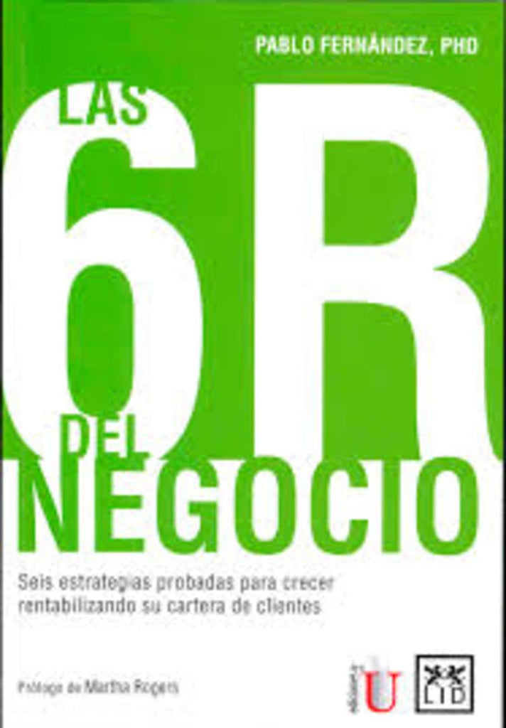 Las 6 R del Negocio | Pablo Fernández