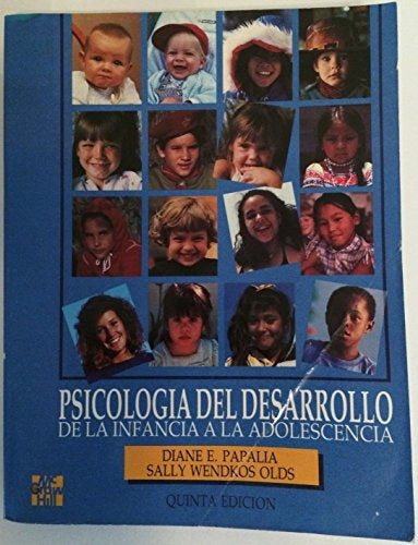 Psicología del desarrollo de la infancia a la adolescencia | Diane Papalia