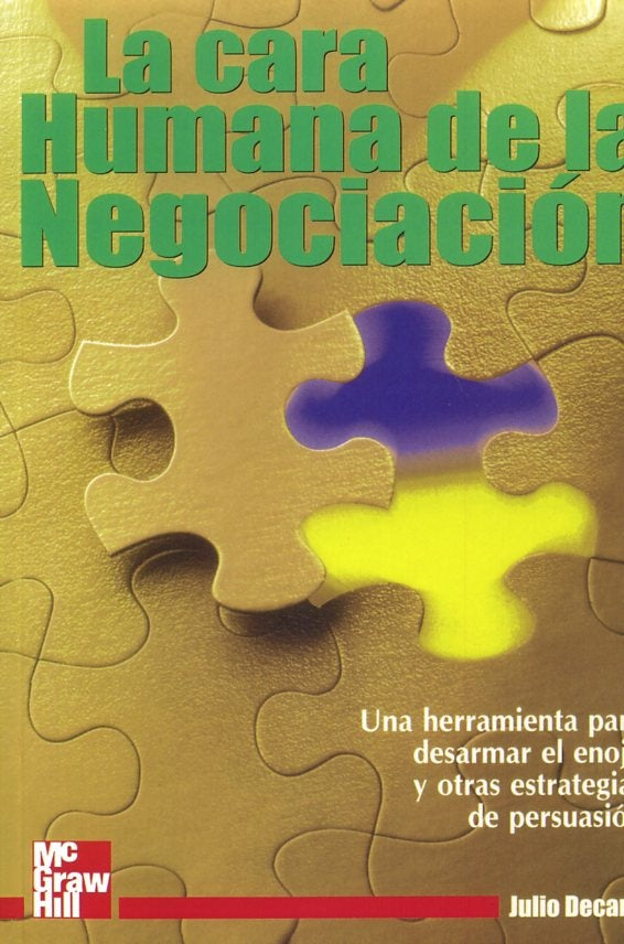 LA CARA HUMANA DE LA NEGOCIACION | Julio Decaro