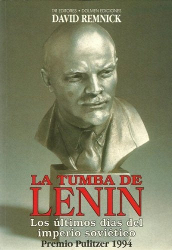 LA TUMBA DE LENIN | DAVID REMNICK