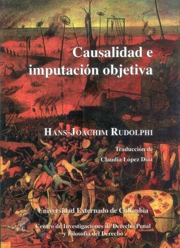 Causalidad e imputación objetiva N. 13 | Cancio, Hans y otros